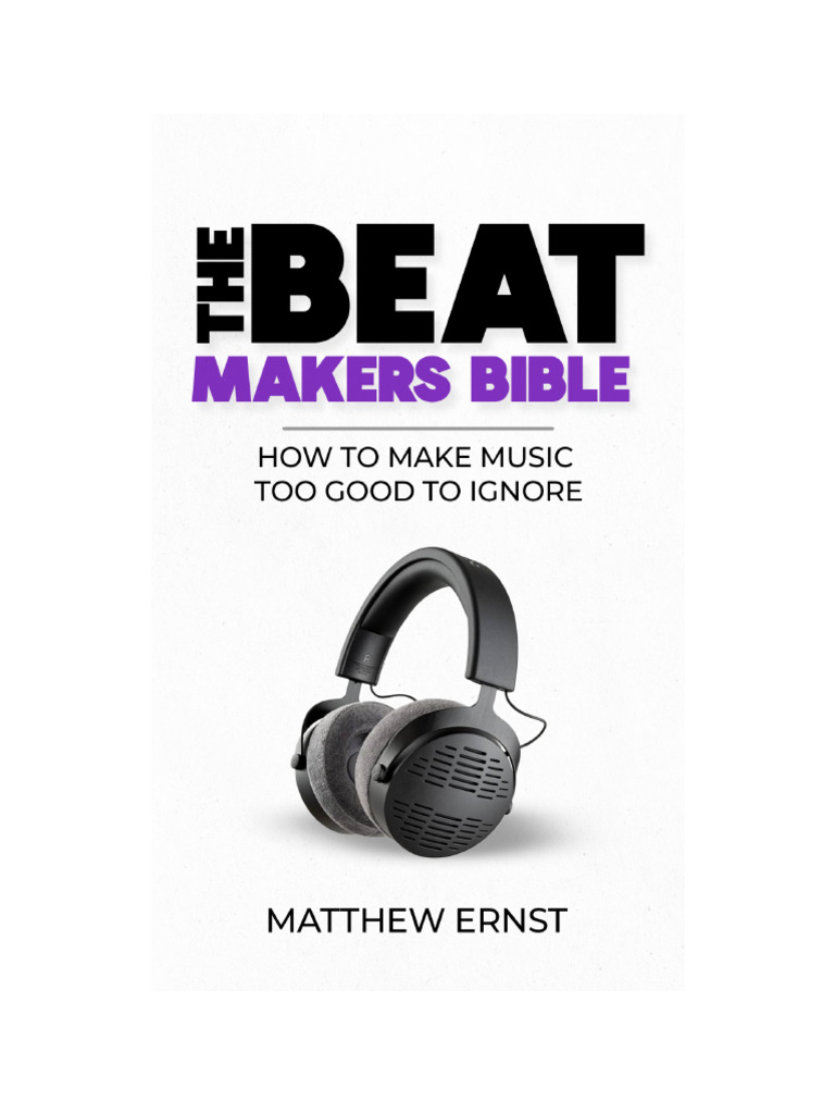 The Beat Maker's Bible: Music Production Guide | PDF | Sound | Acoustics