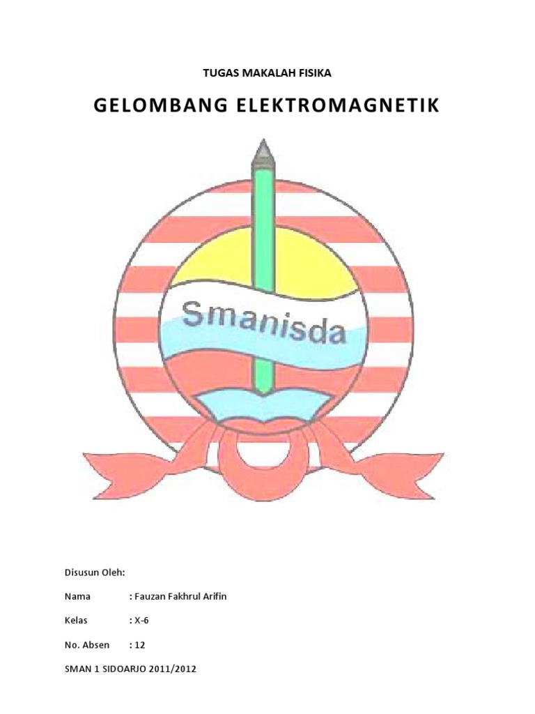 Tugas Makalah Fisika Gelombang Elektromagnetik