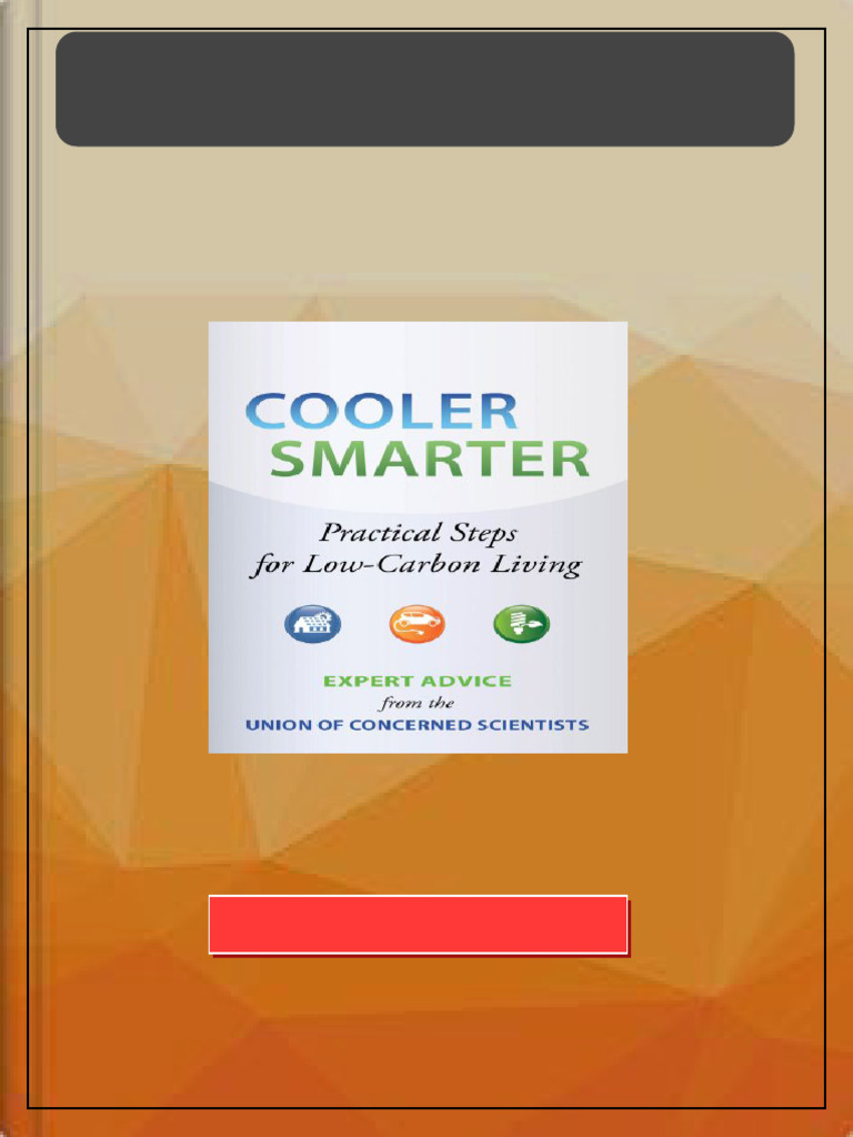 Cooler Smarter Practical Steps for Low Carbon Living 1st Edition The ...