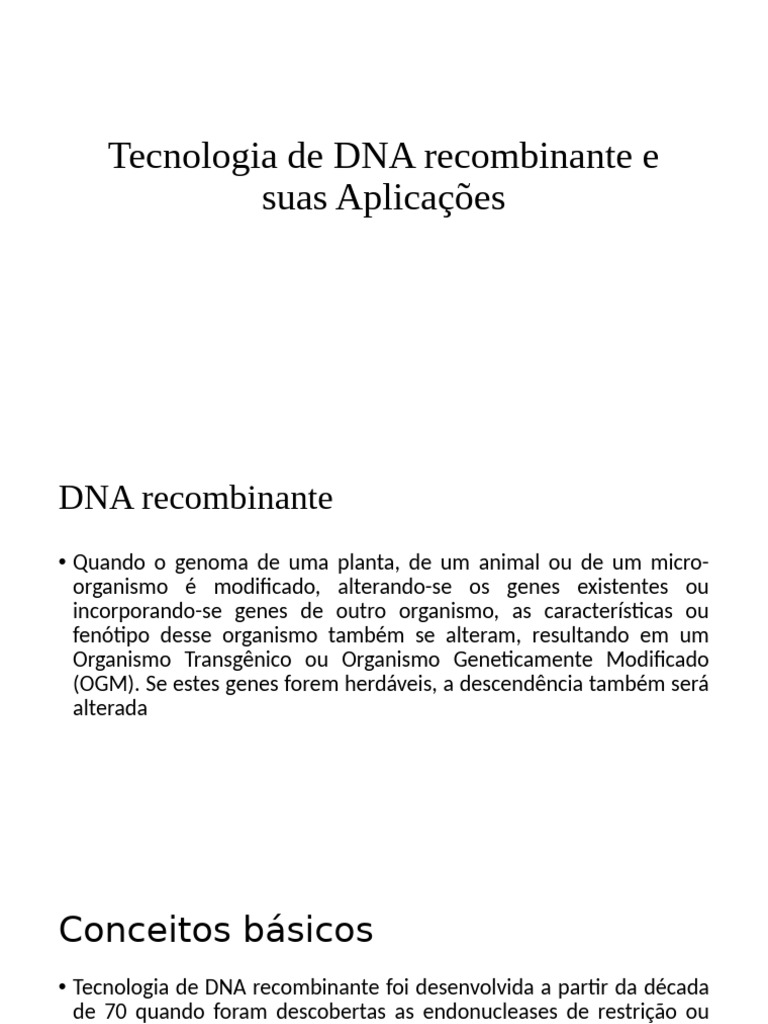 Aplicações da Tecnologia de DNA Recombinante | PDF | DNA recombinante ...