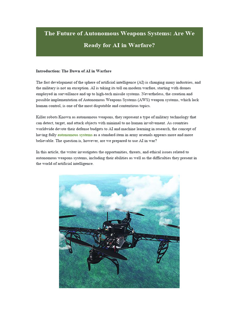 The Future of Autonomous Weapons Systems Are We Ready For AI in Warfare ...