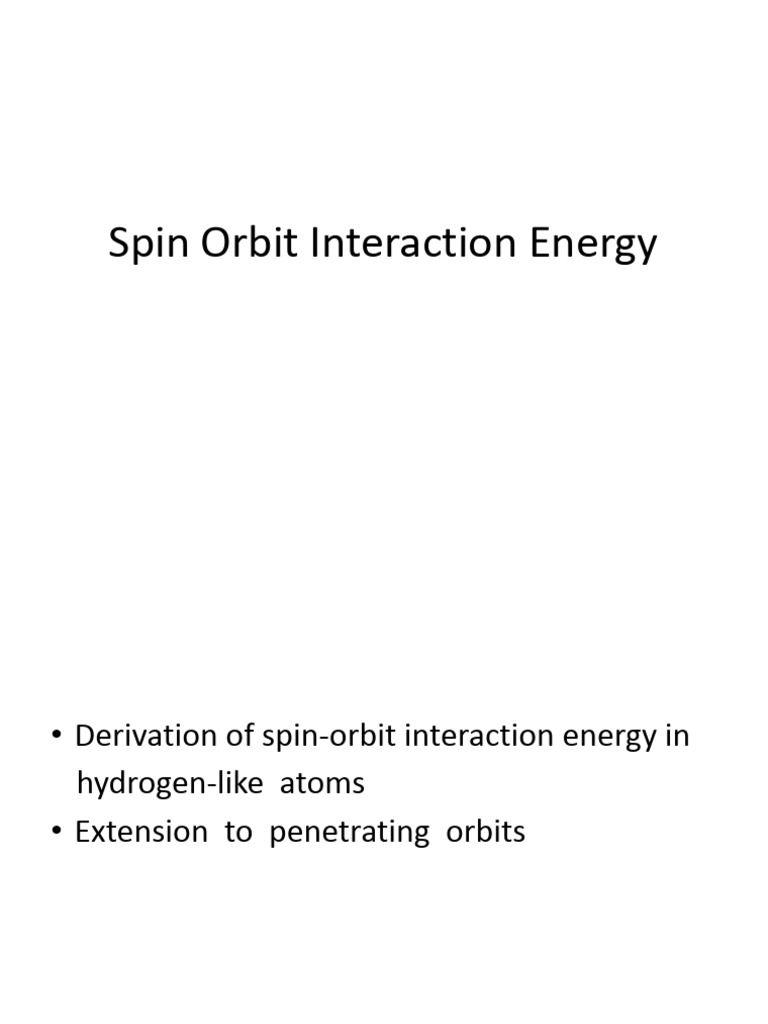 Spin-Orbit Interaction in Hydrogenic Atoms | PDF | Electron | Physical ...