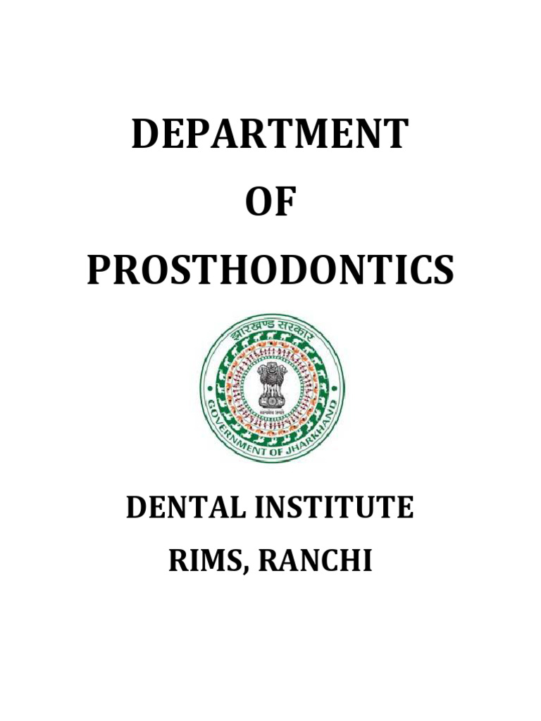 Department OF Prosthodontics: Dental Institute Rims, Ranchi | PDF