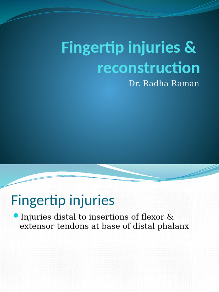 Fingertip Injury Reconstruction Guide | PDF | Finger | Thumb