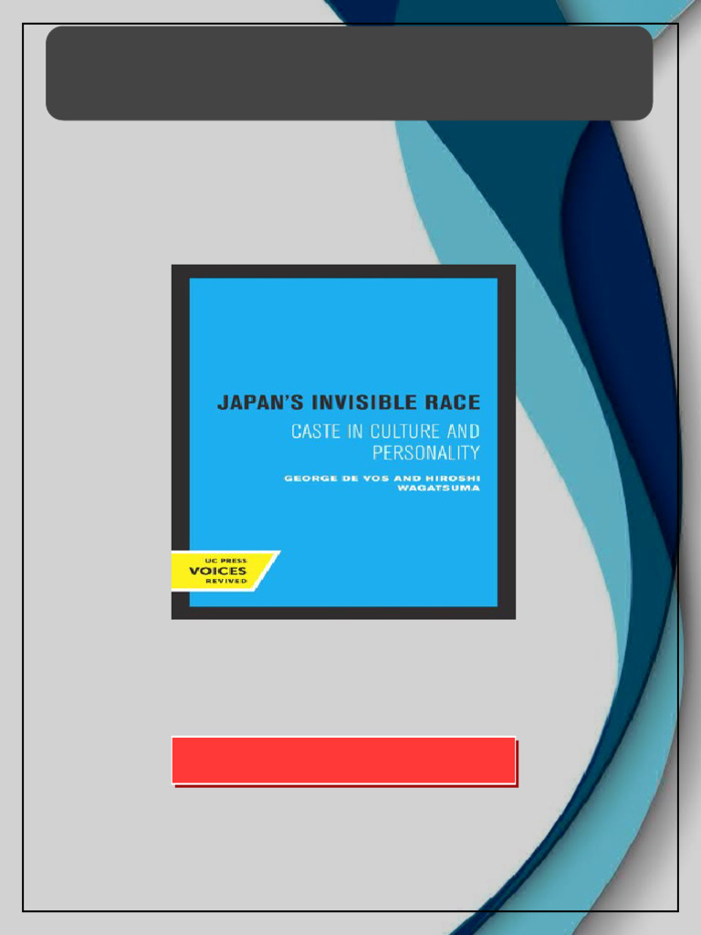 Japan s Invisible Race Caste in Culture and Personality 2nd printing ...