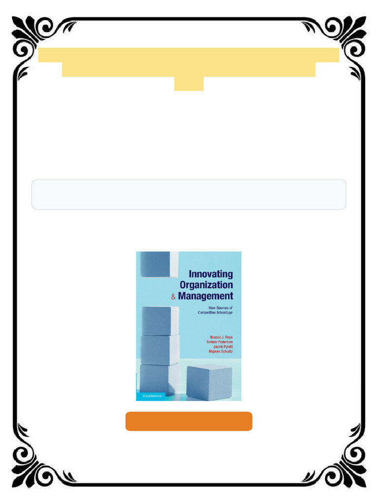 Innovating organization and management new sources of competitive ...