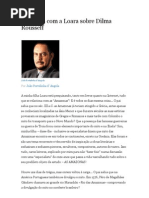 Conversa Com a Loara Sobre Dilma Rousseff