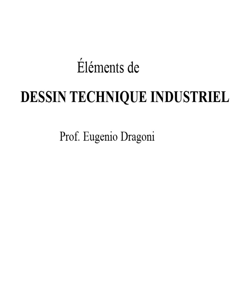 Guide du Dessin Technique Industriel | PDF | Dessin technique | Dessin