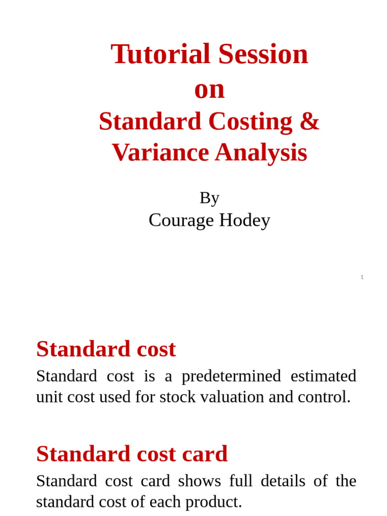 Standard Costing & Variance Analysis Guide | PDF | Prices | Cost