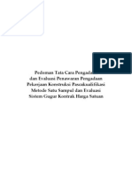 02.PK 01B Pedoman Tata Cara Pengadaan Dan Evaluasi Penawaran Pengadaan Pekerjaan Konstruksi Pascakualifikasi Metode Satu Sampul Dan Evaluasi Sistem Gugur Kontrak Harga Satuan.