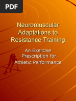 Neuromuscular Adaptations To Resistance Training