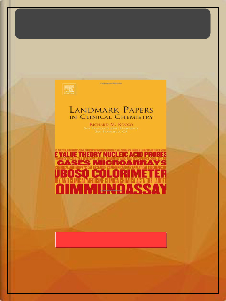 Landmark Papers in Clinical Chemistry 1st Edition Richard M. Rocco ...