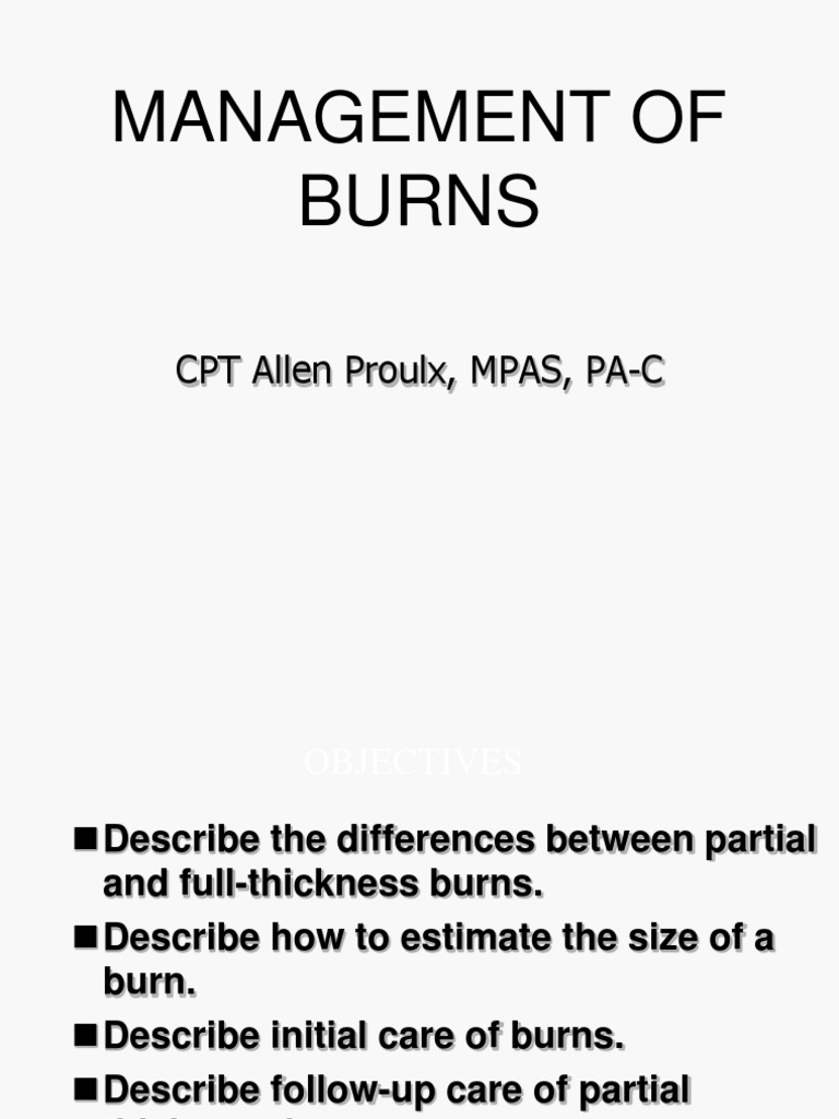 Managing Partial and Full Thickness Burns | PDF