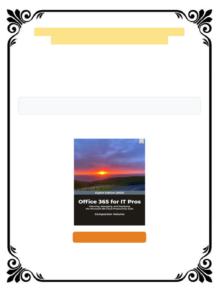 Office 365 For IT Pros 2022 Editon Companion Volume 8th Edition Tony ...