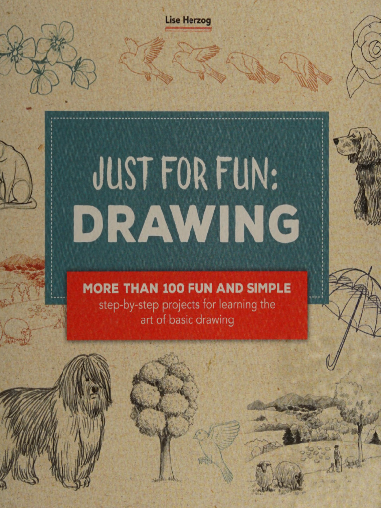 Just For Fun - Drawing - More Than 100 Fun and Simple Step-By-step ...