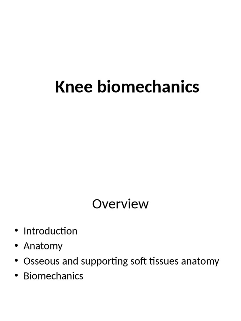 Biomechanics of Knee | PDF | Knee | Musculoskeletal System