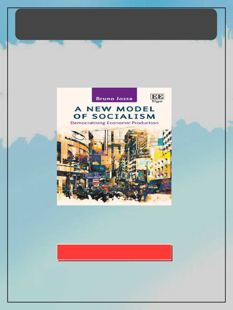 A New Model Of Socialism Democratising Economic Production 1st Edition ...