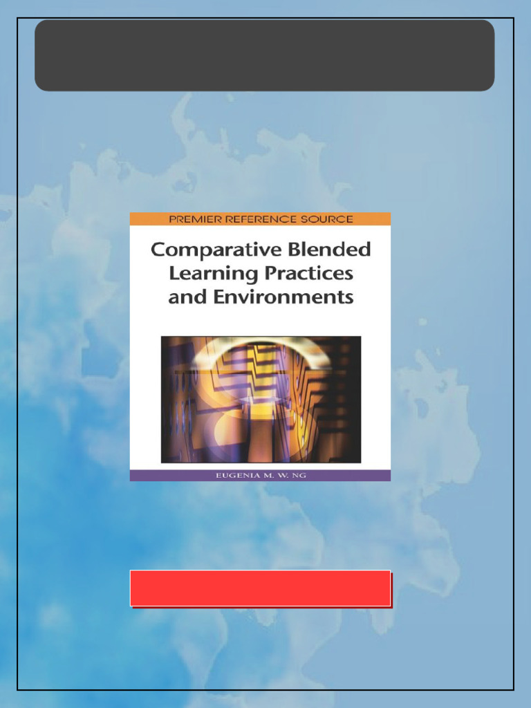 Comparative Blended Learning Practices and Environments Advances in Web ...