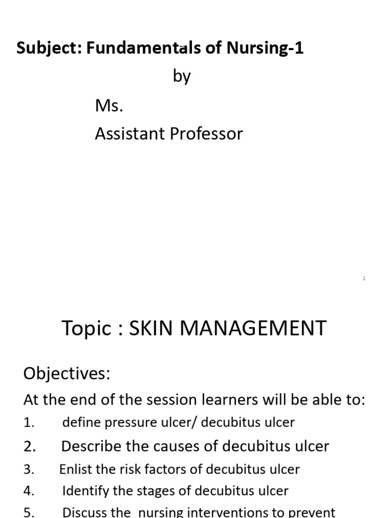 Skin Management: Pressure Ulcer Care | PDF | Wound | Clinical Medicine