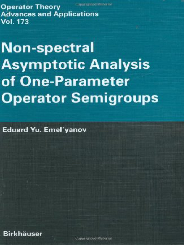 Nonspectral Asymptotic Analysis Of Oneparameter Operator Semigroups 1st ...