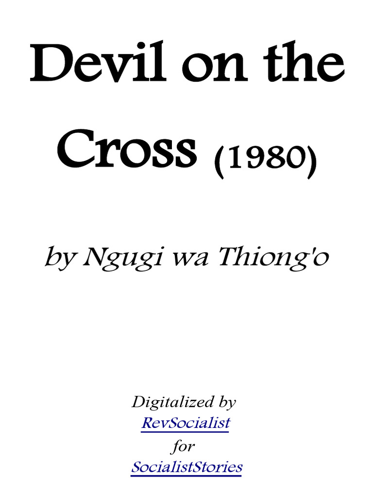 Devil on the Cross by Ngugi wa Thiong'o | PDF