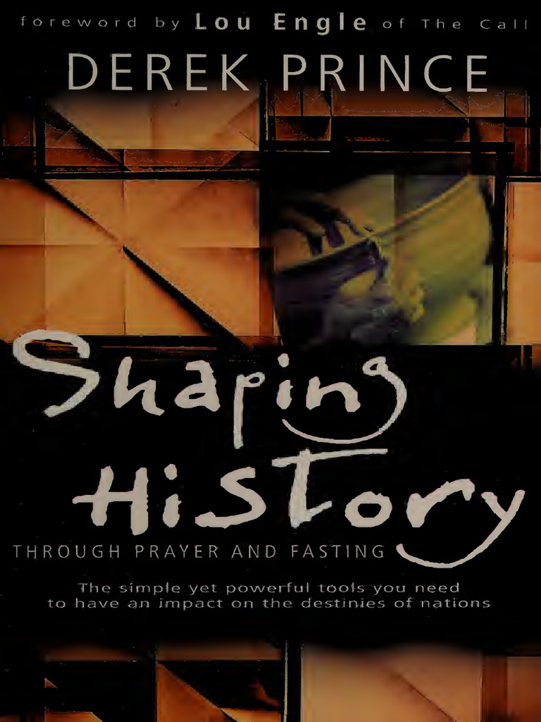 Shaping History: Prayer & Fasting Guide | PDF | God In Christianity | Bible