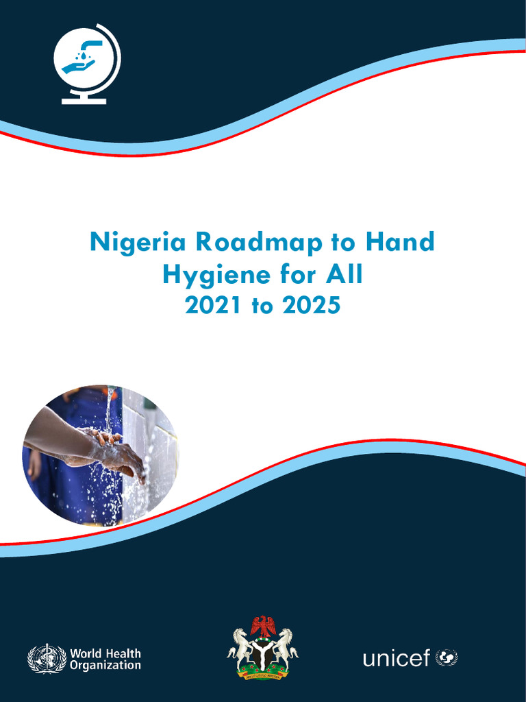 Nigeria Roadmap To Hand Hygiene For All | PDF | Wash | Hand Washing
