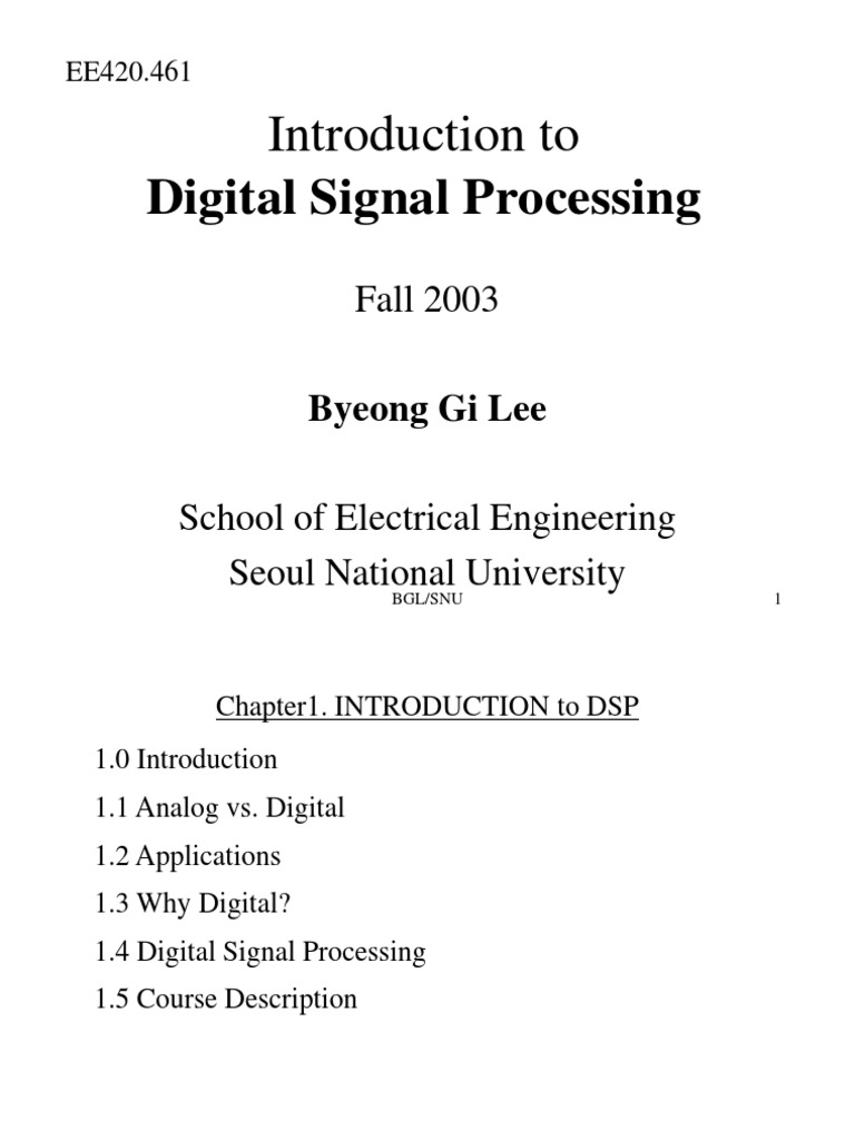 Introduction to Digital Signal Processing An Overview of the