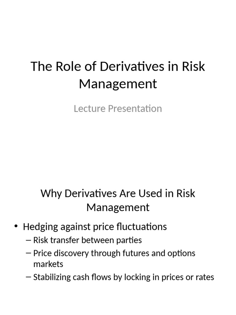 Derivatives in Risk Management Explained | PDF | Financial Risk | Hedge ...