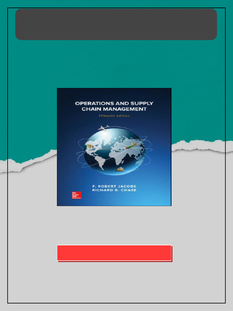 Test Bank for Operations and Supply Chain Management, 15th Edition, F ...