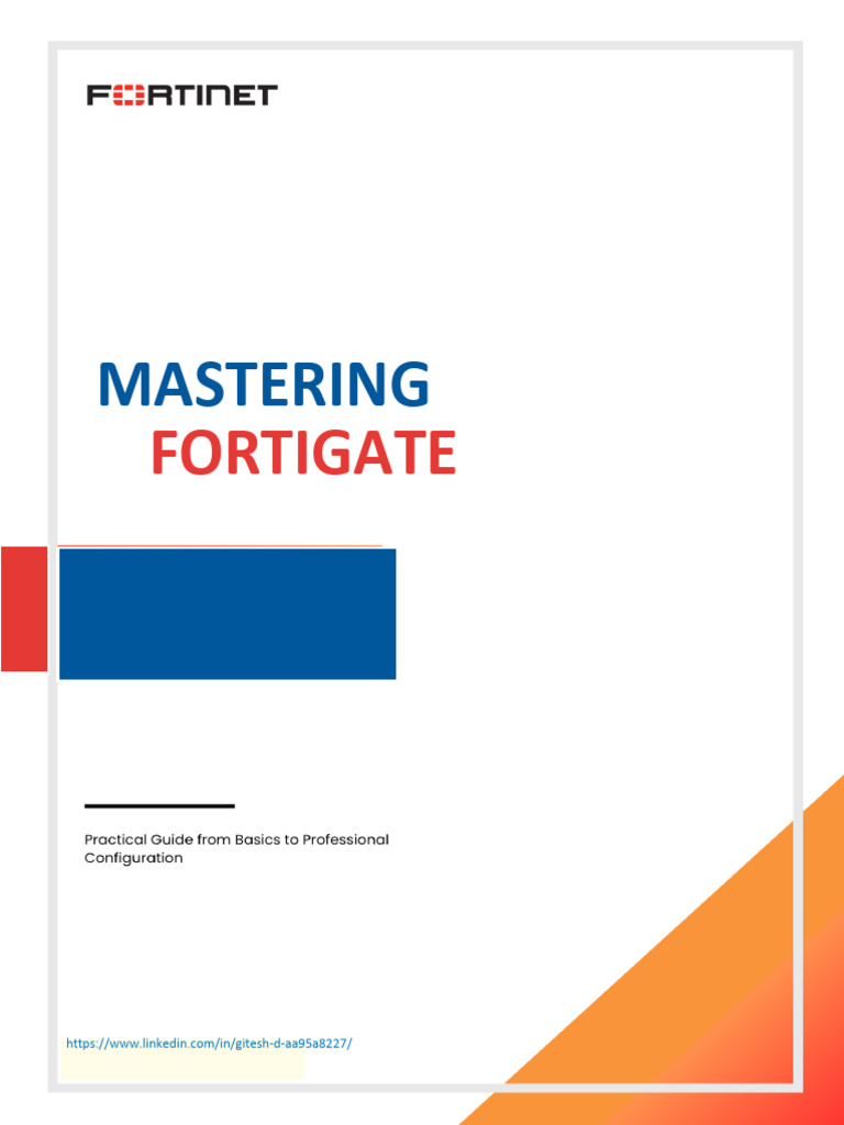 Mastering FortiGate: A Comprehensive Guide | PDF | Firewall (Computing ...