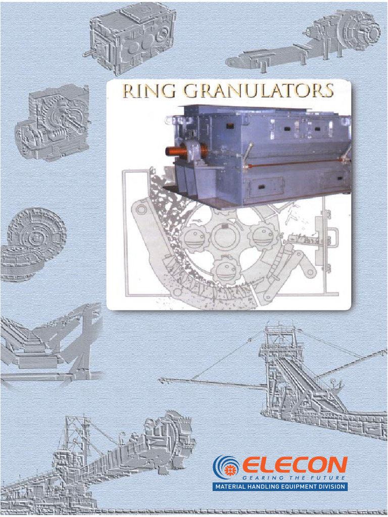 Elecon Ring Granulators Overview | PDF | Mechanical Engineering
