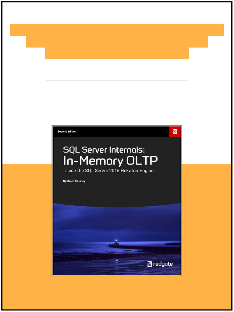 SQL Server Internals In Memory OLTP Inside the SQL Server 2016 Hekaton ...