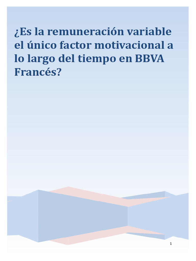 ¿Es La Remuneración Variable El Único Factor Motivacional A Lo Largo ...