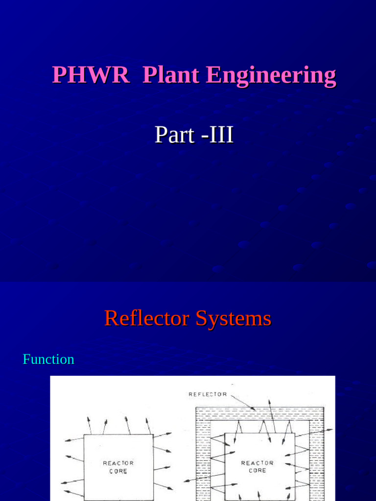 01-Oct-2021 PHWR Plant Engineering - 3 | PDF | Nuclear Reactor | Neutron