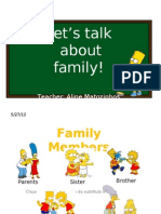Learn about family members and relationships