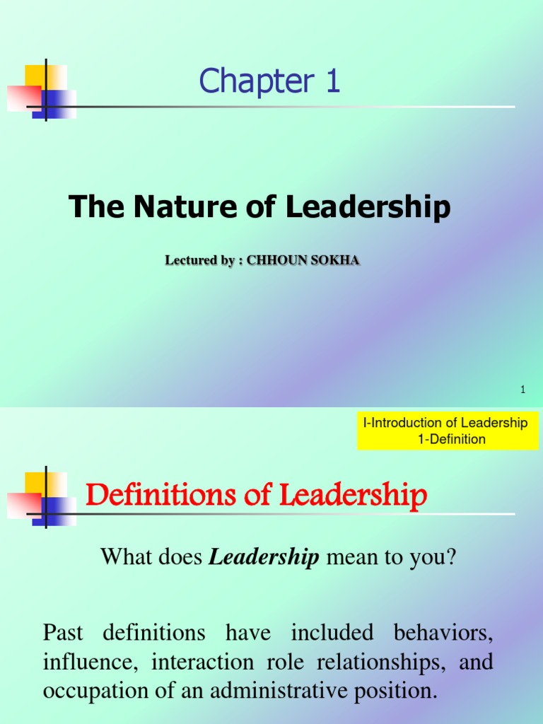 Chapter 1 The Nature of Leadership PDF Leadership Action (Philosophy)