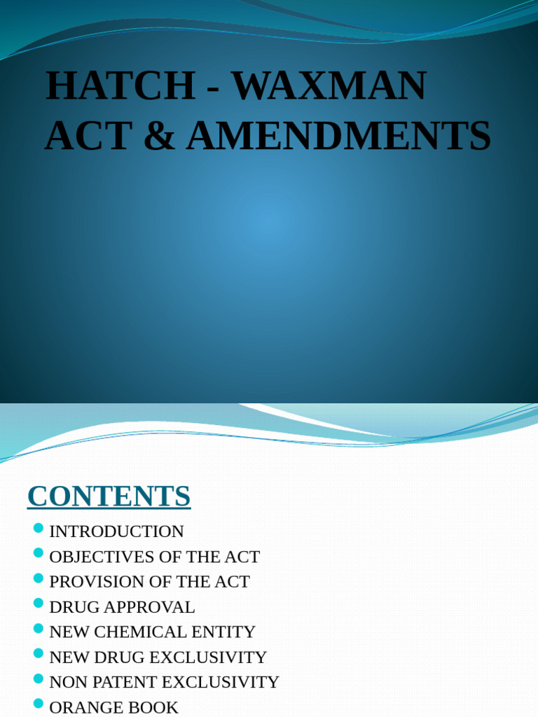 Hatch Waxman Act and Ammendment | PDF | Generic Drug | Health Care
