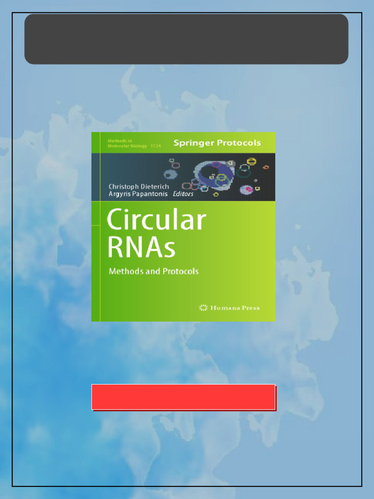 Circular RNAs Methods and Protocols 1st edition 2018 Edition Dieterich ...