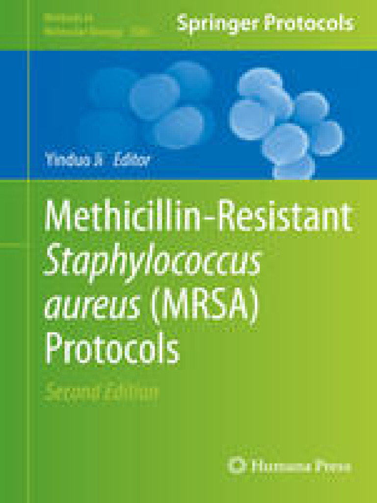 Methicillinresistant Staphylococcus Aureus Mrsa Protocols 2nd Edition ...