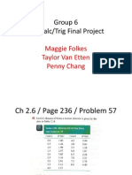 Group 6 Pre-Calc/Trig Final Project: Maggie Folkes Taylor Van Etten Penny Chang