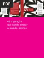 68 a geraçao que queria mudar o mundo