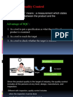 Statistical Quality Control: Advantage of SQC