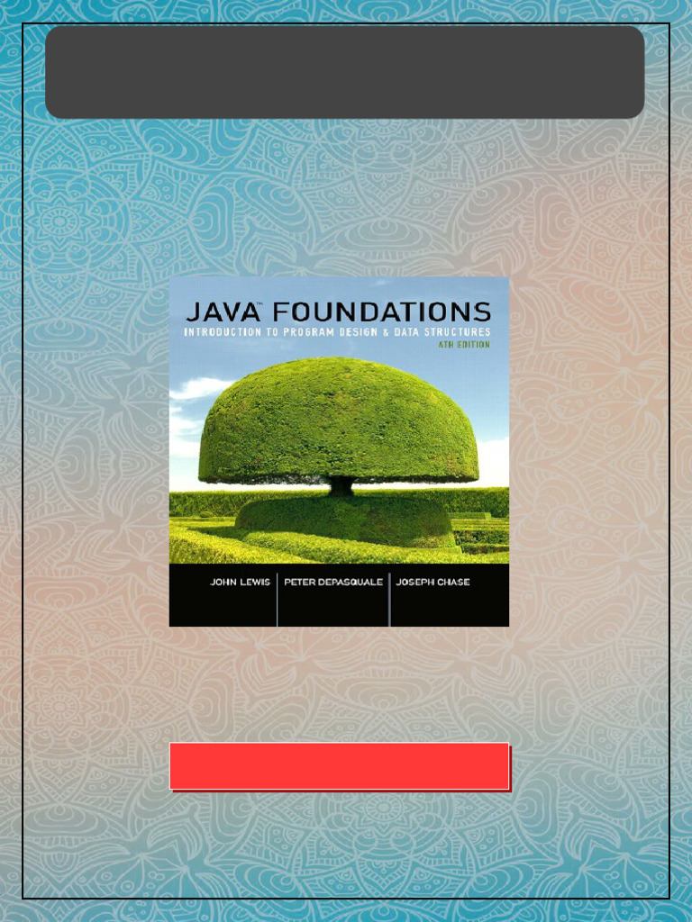 Test Bank for Java Foundations: Introduction to Program Design and Data ...