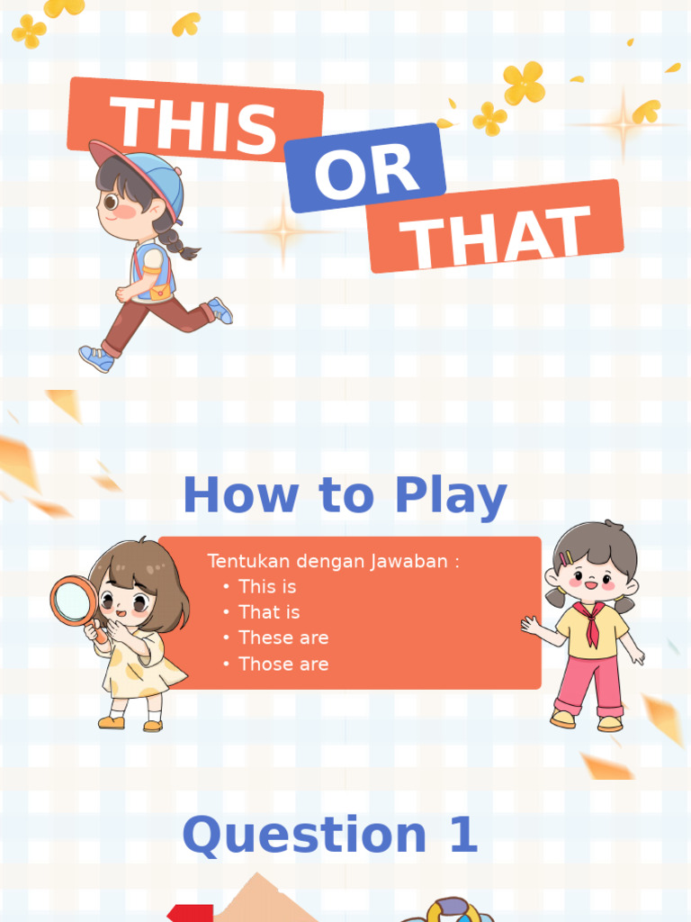 Tentukan Dengan Jawaban This is That is These Are Those Are | PDF