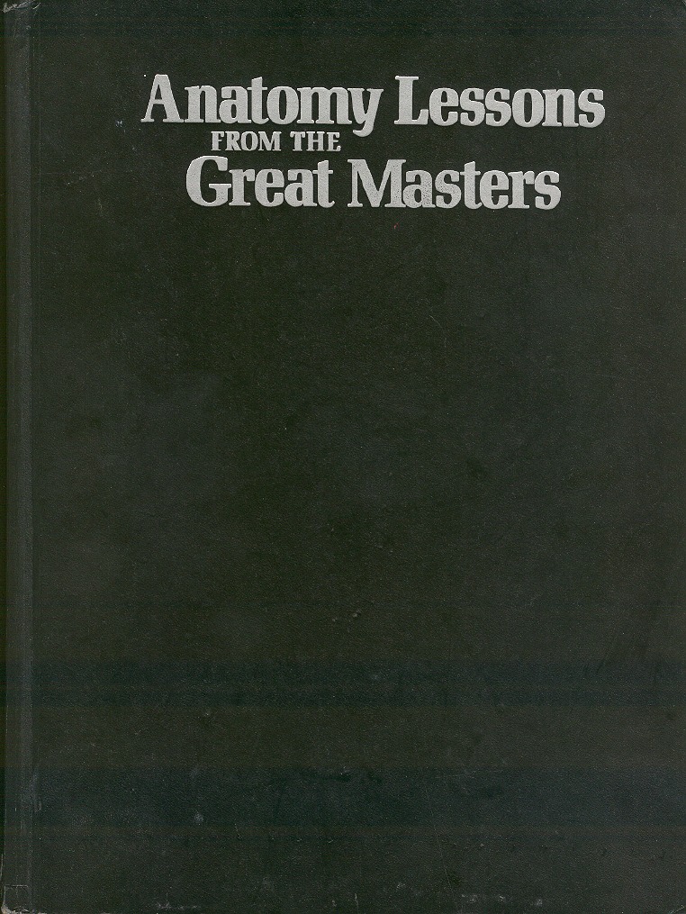 Anatomy Lessons From The Great Masters | PDF