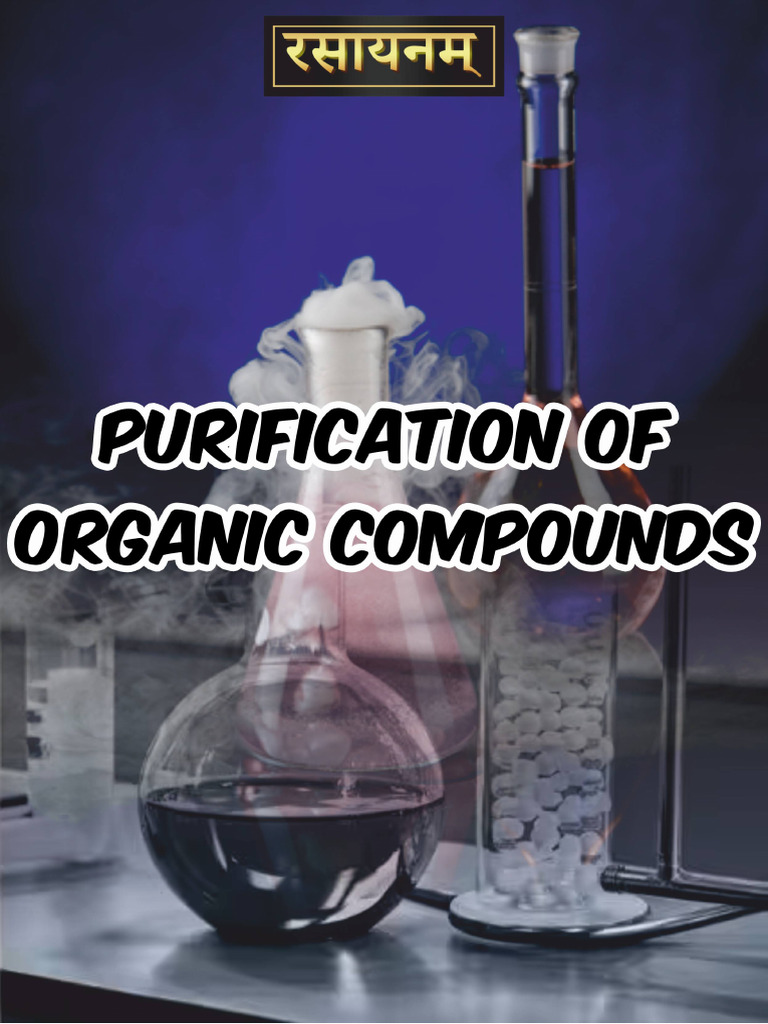 Purification of Organic Compounds | PDF