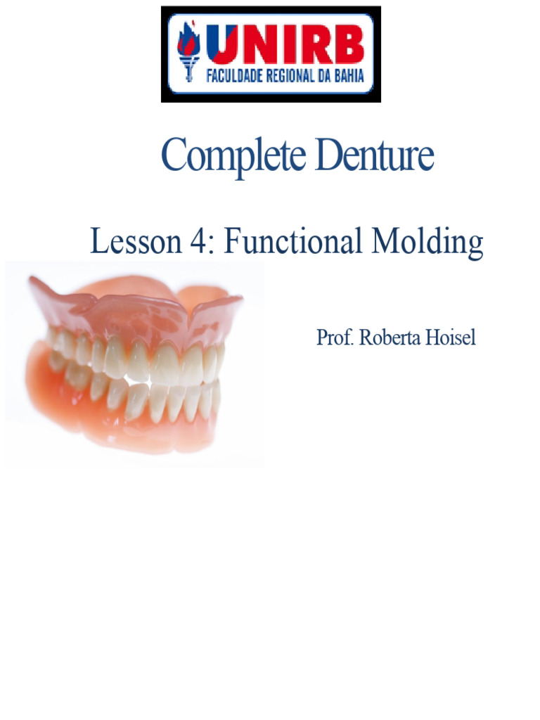 Functional Molding for Complete Dentures | PDF | Tongue | Lip