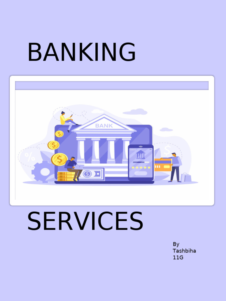 Understanding Banking Services and Roles | PDF | Loans | Banks