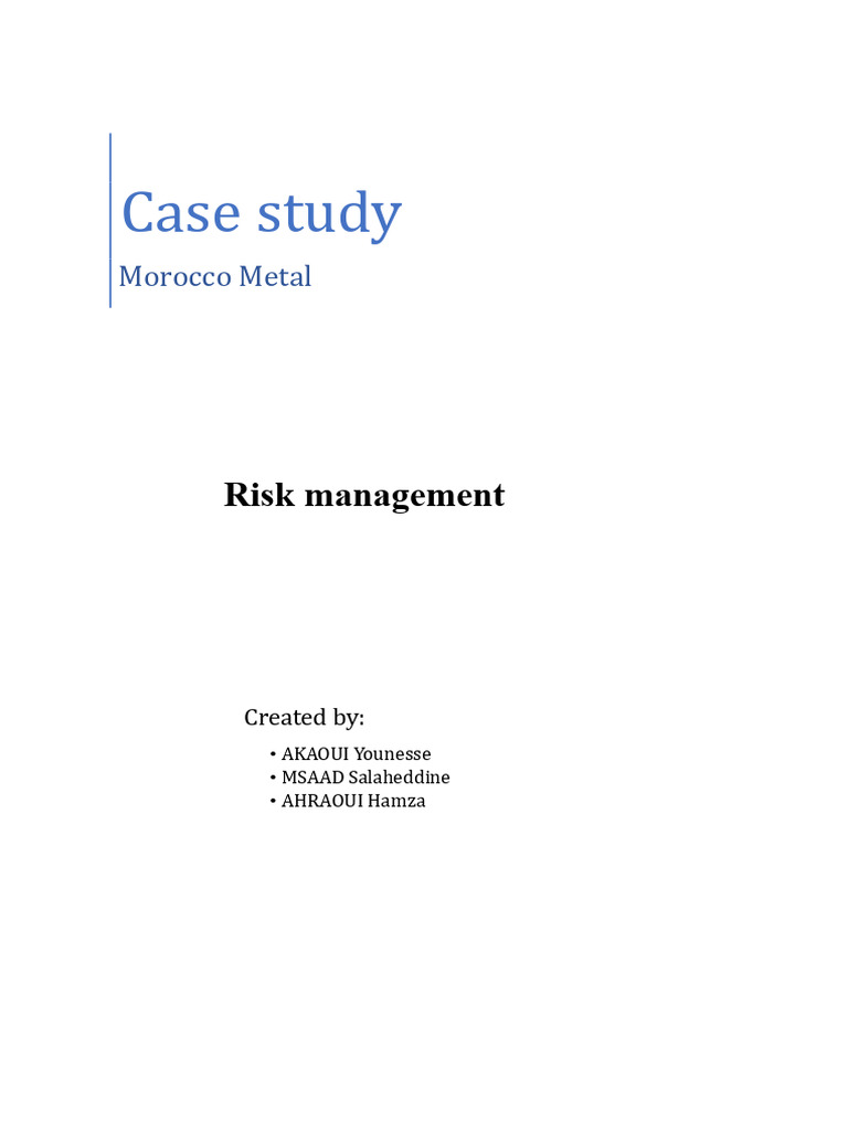 Morocco Metal Risk Management Case Study | PDF | Economies | Business